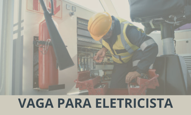 Oportunidades para eletricista Vaga disponível até 24 de Abril com ou sem experiência: Descubra Possibilidades